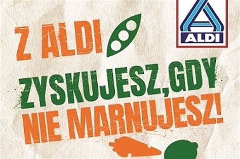 Aldi Podpowiada Klientom Jak Nie Marnowa Ywno Ci