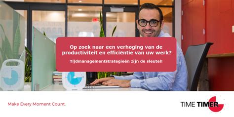 Wilt u de productiviteit en efficiëntie van uw werk verhogen