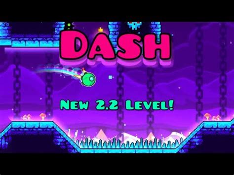 Geometry Dash New 2 2 Level Dash By Robtop 100 All Coins Mobile