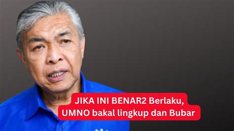 Jika Ini Benar Berlaku Sah Umno Bakal Lingkup Dan Bubar Youtube