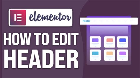 How To Edit Header In Elementor Step By Step Tutorial Youtube