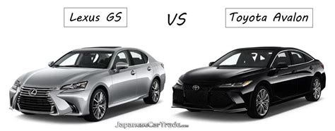 Lexus Gs Vs Toyota Avalon Car Comparison