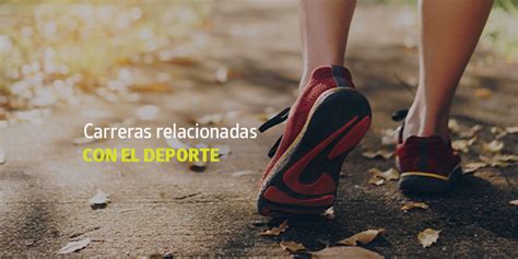 Carreras Relacionadas Con El Deporte BLOG Utel