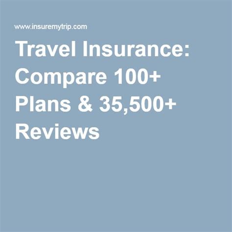 Travel Insurance Compare 100 Plans And 35 500 Reviews Travel Insurance Quotes Travel