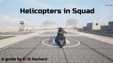 Helicopters In Squad Youtube