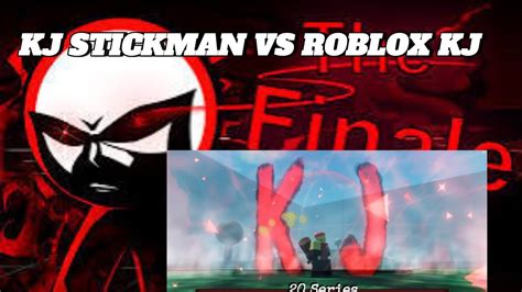 KJ STICKMAN VS ROBLOX KJ COMPARISON YouTube