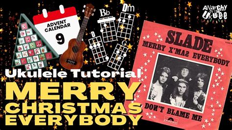 Slade Merry Xmas Everybody Ukulele Tutorial Youtube