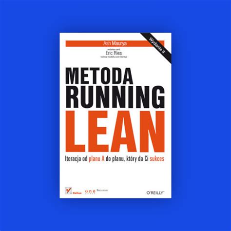 Metoda Running Lean LEANSPIN Praktyczne Wsparcie W Rozwoju Biznesu