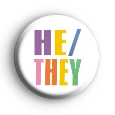 Colourful He They Pronoun Badge - Kool Badges