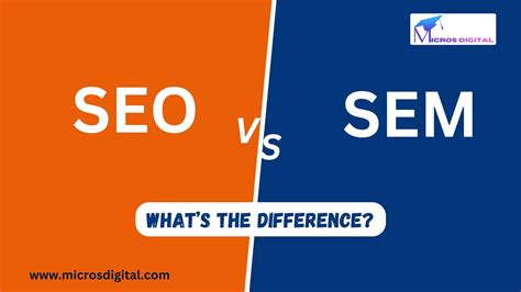 Difference Between Seo And Sem In Digital Marketing 2024 Micros Digital