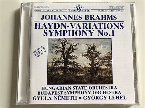 Johannes Brahms Gyula Németh György Lehel Hungarian State Orchestra