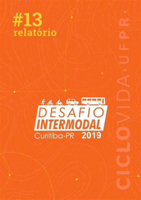 Relatório Desafio Intermodal Curitiba 2019 edição 13 Observatório