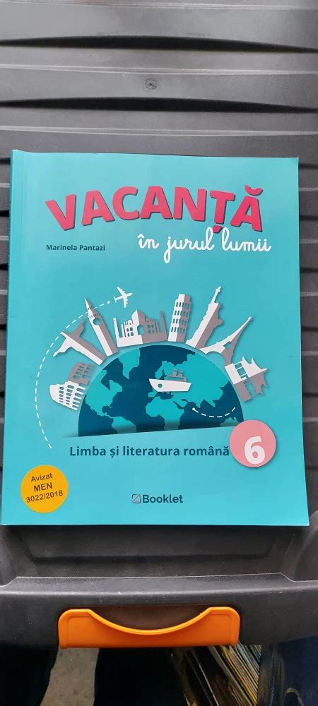 LIMBA SI LITERATURA ROMANA CLASA A VI A VACANTA IN JURUL LUMII MARINELA