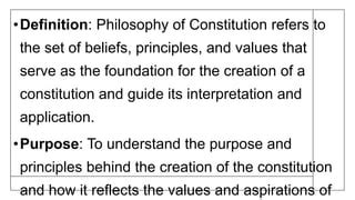 Philosophy Of Constitution Ppt Pptx