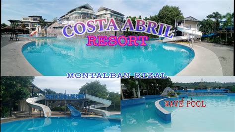 Costa Abril Resort In Montalban Rizalfreiny J Channel Youtube