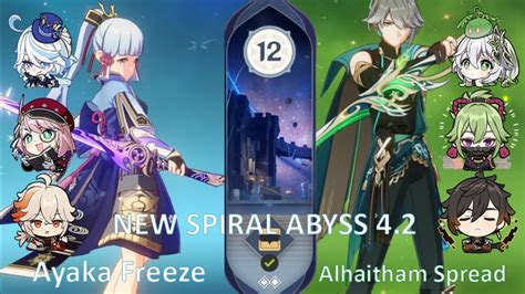 C0 Ayaka Freeze C0 Alhaitham Spread Spiral Abyss 4 2 Floor 12