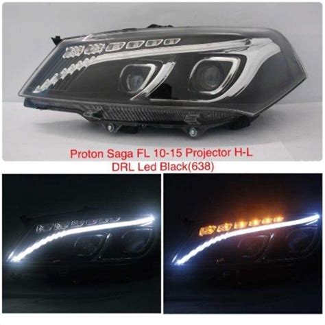 Proton Saga Fl Flx Head Lamp Projector Light Bar Led Auto Accessories