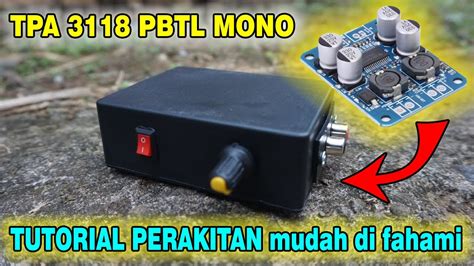 Cara Merakit Power Tpa Pbtl Mono Watt V V Youtube