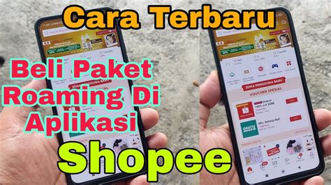 Cara Terbaru Beli Paket Roaming Di Aplikasi Shopee YouTube