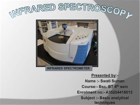 Infrared Spectroscopybasic Principleapplication Graphs And Application Ppt