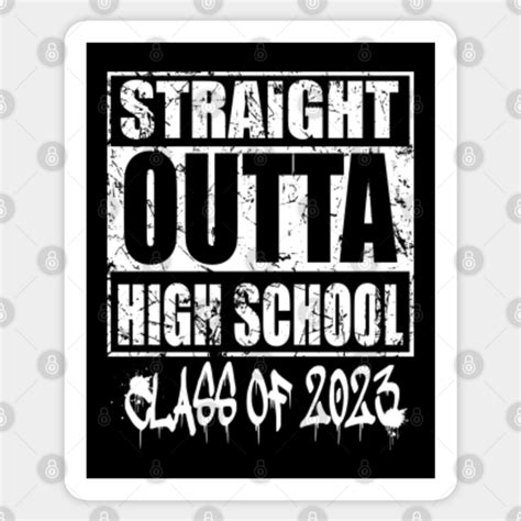 Straight Outta High School Class of 2023 - High School Graduation ...