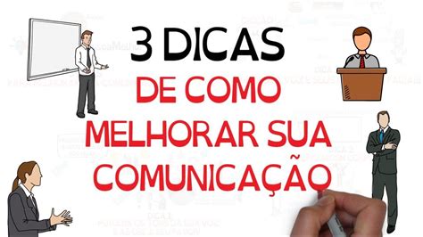 Dicas De Como Melhorar Sua Comunica O Sejaumapessoamelhor Youtube