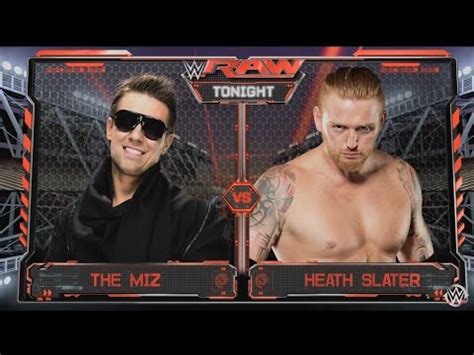 May Wwe Raw The Miz Vs Heath Slater Wwe K Youtube