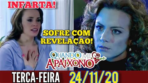 QUANDO ME APAIXONO CAPITULO HOJE 92 24 11 TERÇA FEIRA 24 de NOVEMBRO