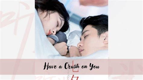 Link Nonton Have A Crush On You Full Episode Sub Indo Gratis