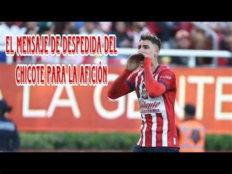 Asi Se Despide El Chicote Calderon De Chivas Chicote Calderon Se Va De