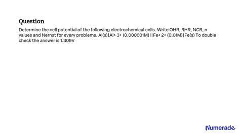 Solved Determine The Cell Potential Of The Following Electrochemical