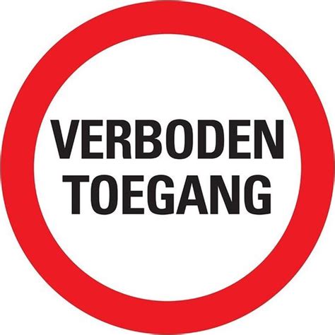 Pickup Bord Rond Diameter 30 Cm Verboden Toegang Bol