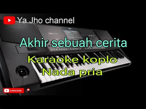 Akhir Sebuah Cerita Imron Sadewo Karaoke Koplo Nada Pria Youtube