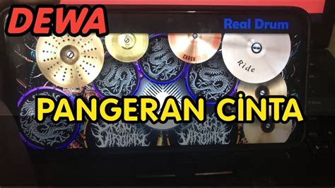 PANGERAN CINTA DEWA REAL DRUM COVER YouTube