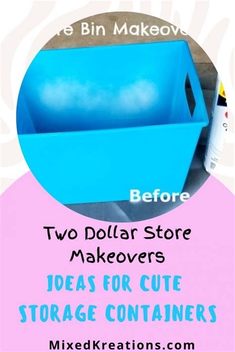 Dollar Store Container Makeover 2 Inexpensive Ways To Declutter