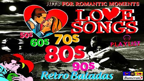 Las Mejores Baladas En Inglés de los 50 60 70 80 y 90 Best LOVE SONGS