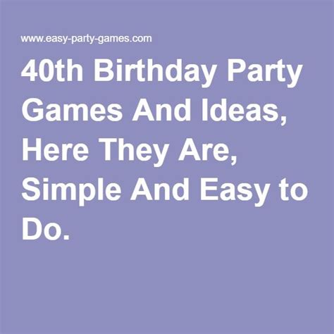 40th Birthday Party Games And Ideas, Here They Are, Simple And Easy to ...