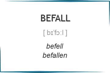 Befall 3 формы глагола, примеры употребления, спряжение во временных формах