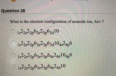 Solved Question 28 What is the electron configuration of | Chegg.com