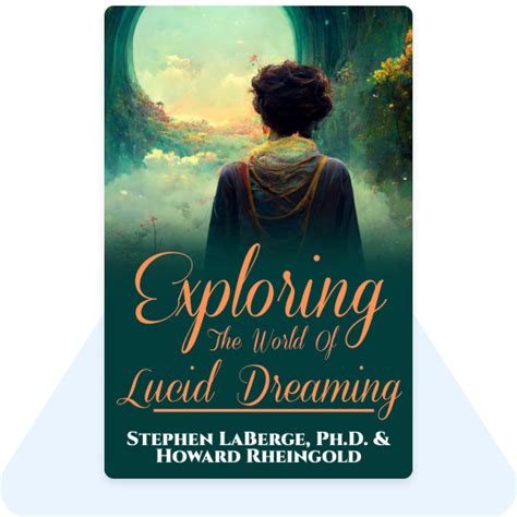 Lucid Dreaming Guide To Exploring Nonphysical Reality And