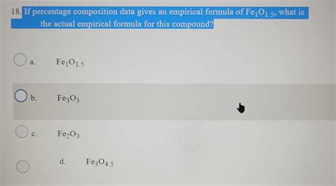 SOLVED: 18. If percentage composition data gives an empirical formula ...