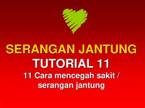 Serangan Jantung Tutorial Cara Mencegah Sakit Serangan Jantung Ppt