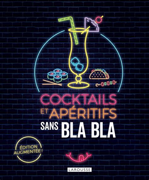 Cocktails Et Apéritifs Sans Bla Bla Cuisine Vinalcoolcoktails