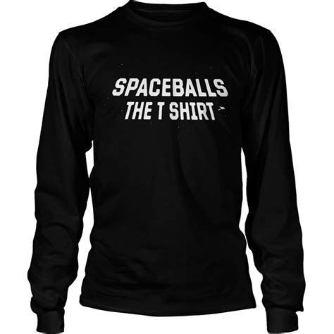 Spaceballs The T Shirt Trend Tee Shirts Store