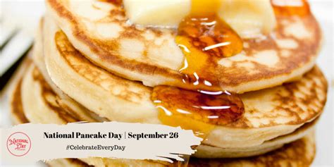 National Pancake Day September National Day Calendar