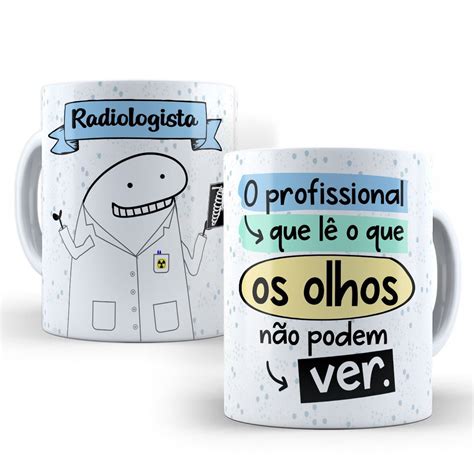 Caneca Profiss Es Radiologia Flork Profiss O Radiologista Masculino