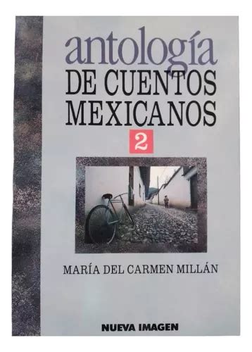 Antolog A De Cuentos Mexicanos Nueva Imagen Ma Del Carmen Meses