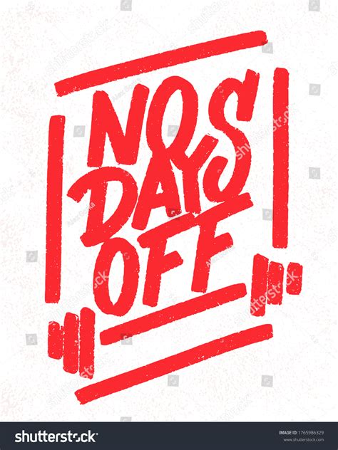 No Days Off Motivational Poster Vector Stock Vector (Royalty Free ...