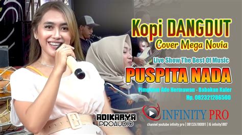 Kopi Dangdut Mega Puspita Nada Babakan Kaler Juni Infinity Pro