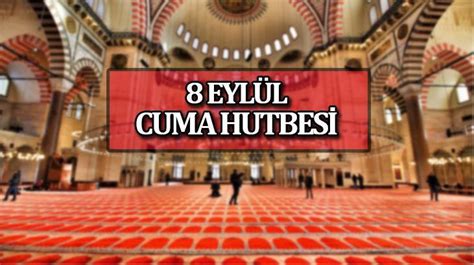 Eyl L Cuma Hutbes Cuma Hutbesi Metni Pdf